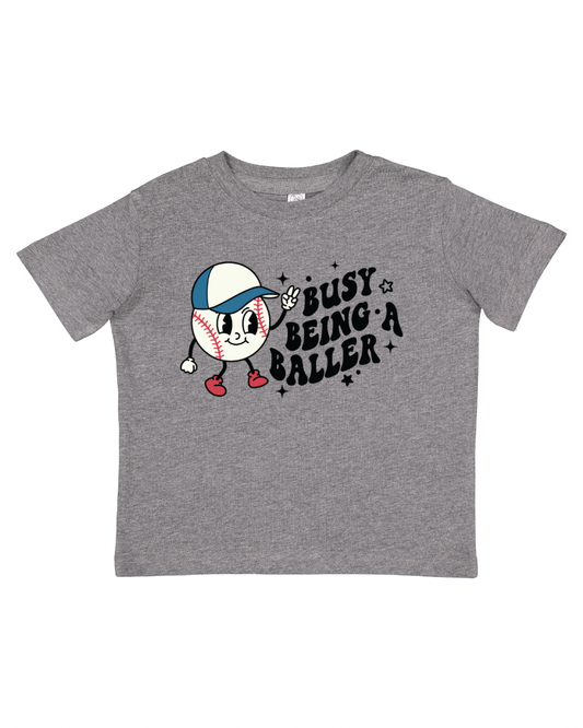 Busy Being A Baller Tee